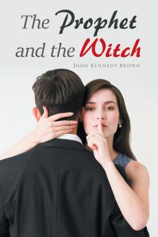 The Prophet and the Witch