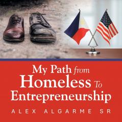 My Path from Homeless To Entrepreneurship