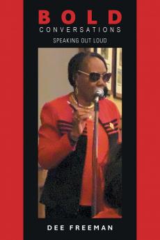 B  O  L  D CONVERSATIONS