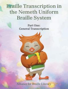 Braille Transcription  with the Nemeth Uniform Braille System