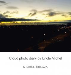 Cloud photo diary by Uncle Michel