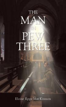 The Man in Pew Three