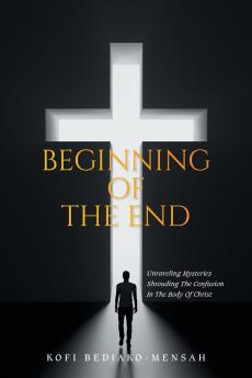 BEGINNING OF THE END