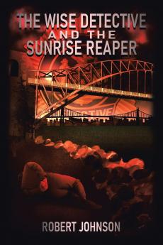 The Wise Detective and the Sunrise Reaper