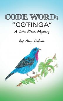 Code Word Cotinga