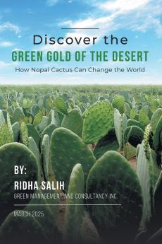 Discover the Green Gold of the Desert