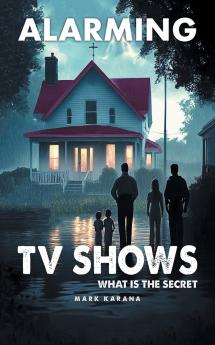 Alarming TV Shows