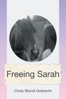 Freeing Sarah