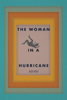 THE WOMAN IN A HURRICANE