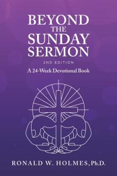 Beyond the  Sunday Sermon 2nd Edition