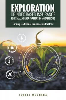Exploration of Index-Based Insurance for Smallholder Farmers in Mozambique