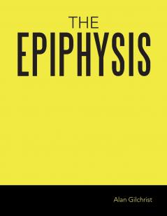 THE EPIPHYSIS