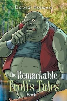The Remarkable Troll's Tales