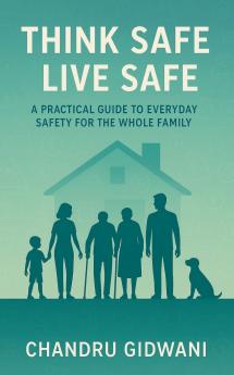 THINK SAFE LIVE SAFE