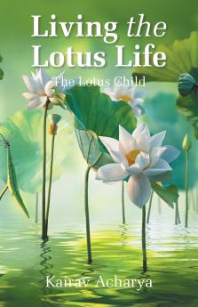 Living the Lotus Life