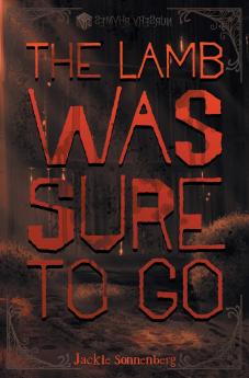 The Lamb Was Sure to Go