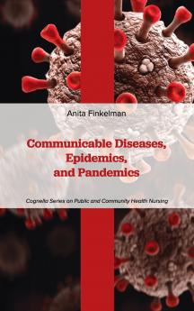 Communicable Diseases Epidemics and Pandemics