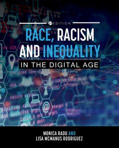 Race Racism and Inequality in the Digital Age