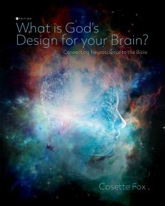 What is God's Design for Your Brain?