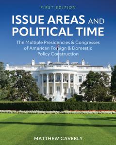 Issue Areas and Political Time