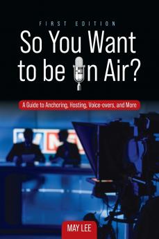So You Want to be on Air?