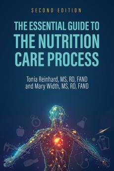 The Essential Guide to the Nutrition Care Process