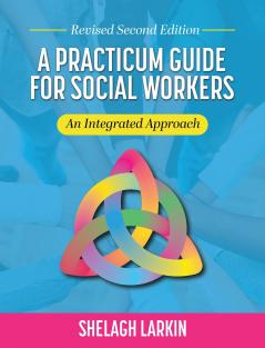 Practicum Guide for Social Workers
