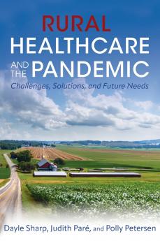 Rural Healthcare and the Pandemic