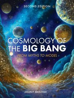 Cosmology of the Big Bang