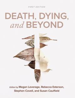 Death Dying and Beyond
