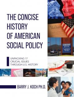 Concise History of American Social Policy