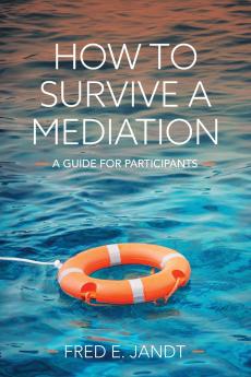 How to Survive a Mediation