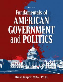 Fundamentals of American Government and Politics