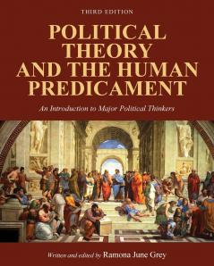 Political Theory and the Human Predicament