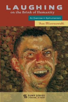 Laughing on the Brink of Humanity