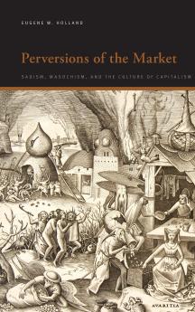 Perversions of the Market
