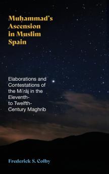 Muhammad's Ascension in Muslim Spain
