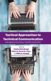 Tactical Approaches to Technical Communication