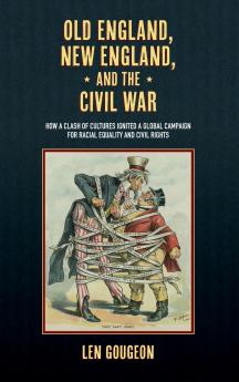 Old England New England and the Civil War