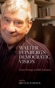 Walter Feinberg's Democratic Vision