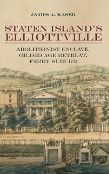 Staten Island's Elliottville