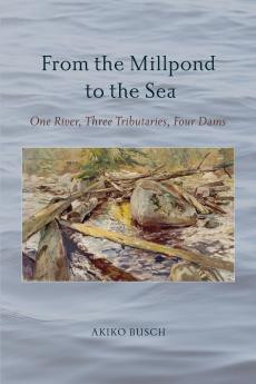 From the Millpond to the Sea
