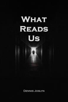 What Reads Us