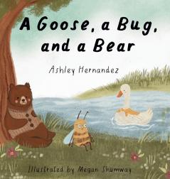 A Goose a Bug and a Bear