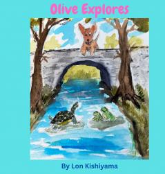 Olive Explores