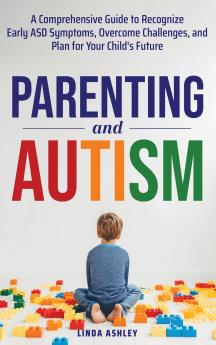 Parenting and Autism