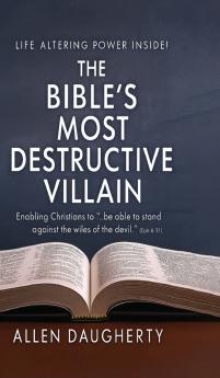 The Bible's Most Destructive Villain