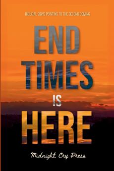 End Times is Here