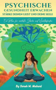 PSYCHISCHE GESUNDHEIT ERWACHEN
