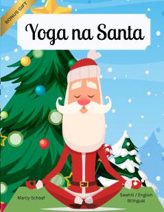 Yoga na Santa (Swahili / English Bilingual) Yoga with Santa